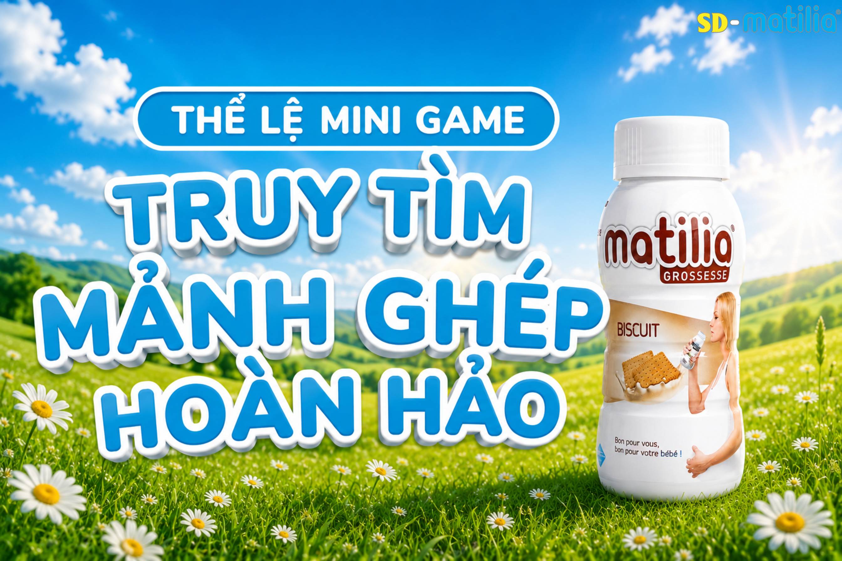 Thể lệ mini game "truy tìm mảnh ghép hoàn hảo" - cùng SD Matilia khám phá vị sữa được mẹ bầu yêu thích nhất mùa hè 2026