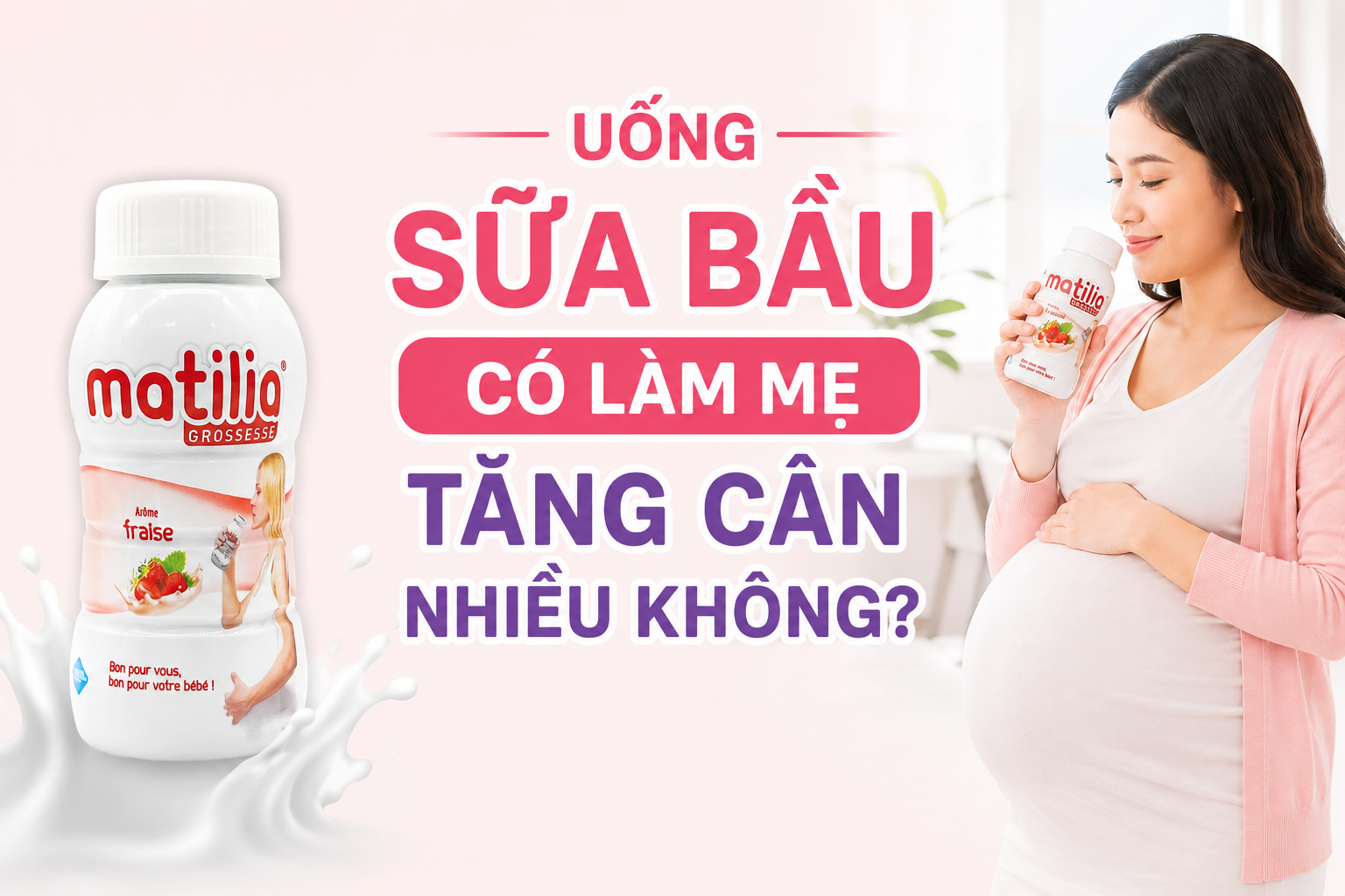 Uống sữa bầu có làm mẹ tăng cân nhiều không