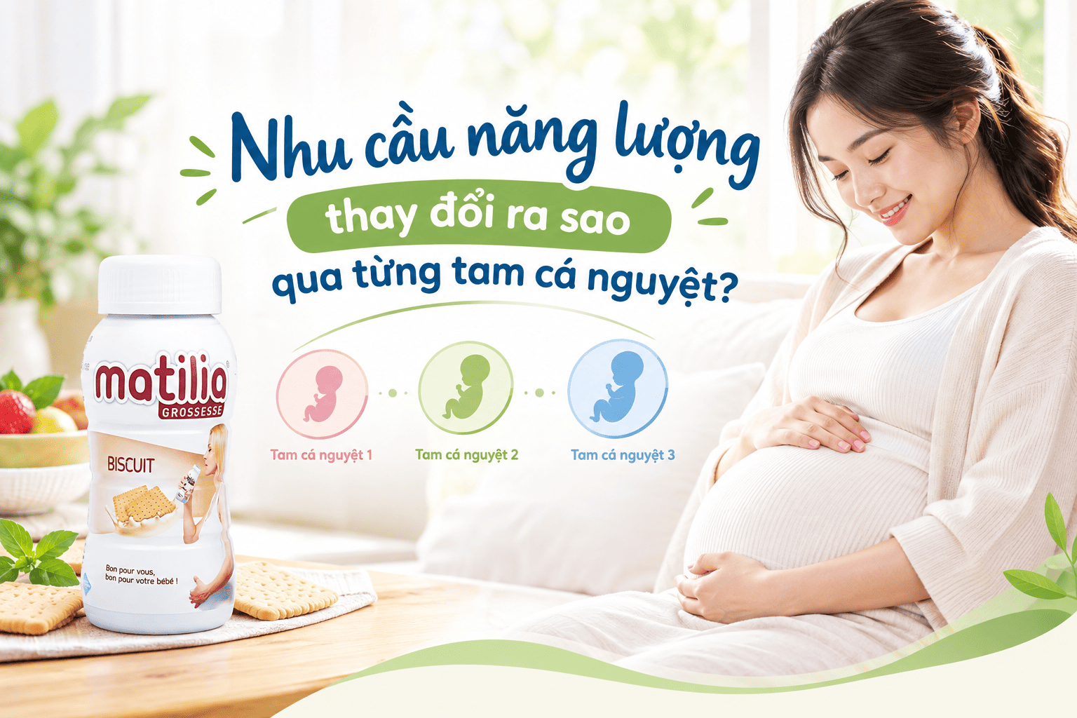 Nhu cầu năng lượng thay đổi ra sao qua từng tam cá nguyệt? Hướng dẫn dinh dưỡng cho mẹ bầu