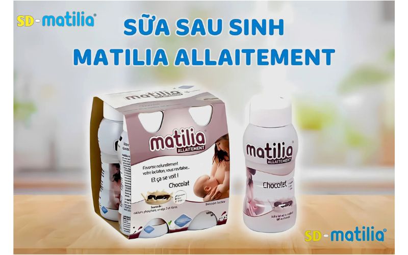 Giá sữa sau sinh MatiliaSữa sau sinh Matilia Allaitement