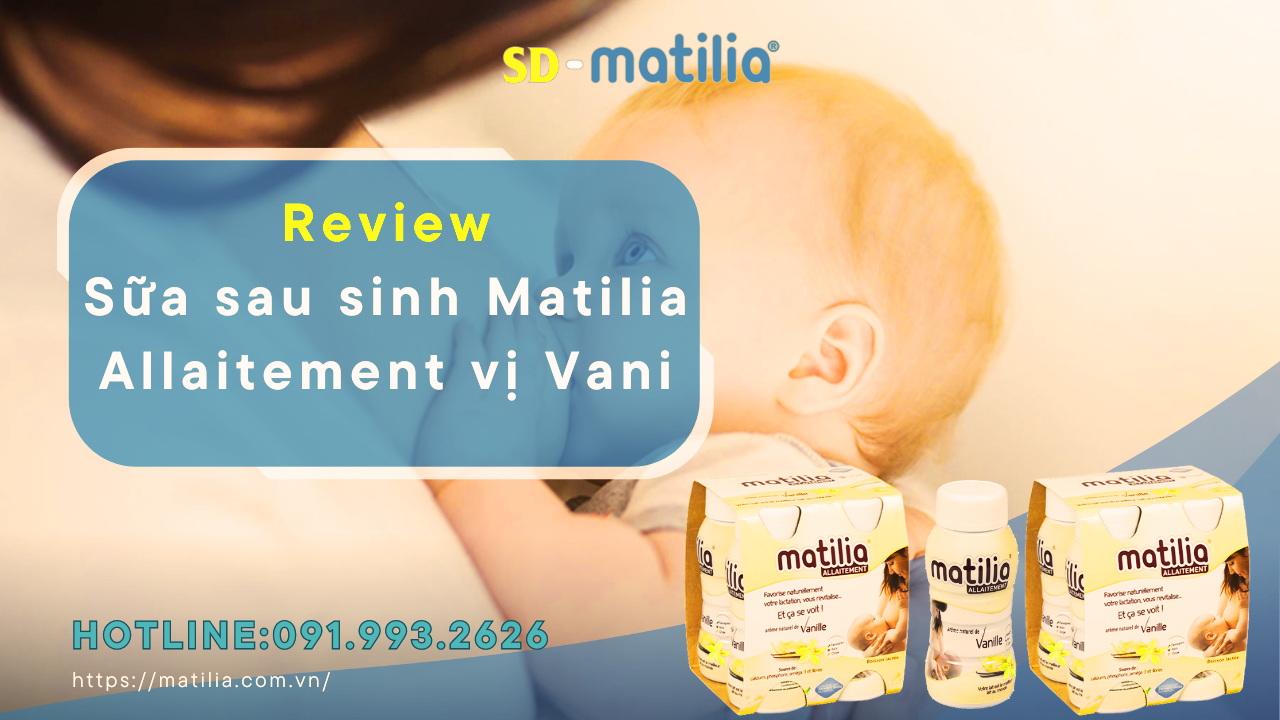 Sữa sau sinh Matilia Allaitement - Nhiều hương vị, thêm lựa chọn