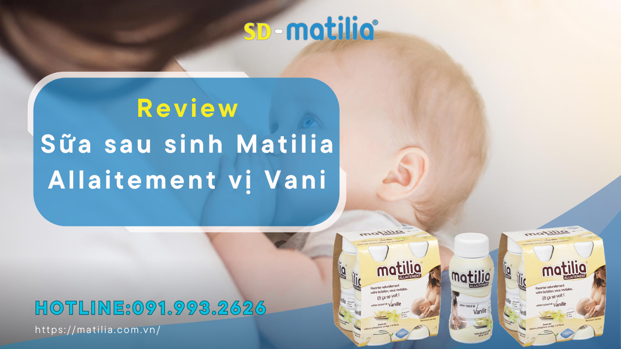 Sữa sau sinh Matilia Allaitement vị Vani - Thơm Ngon, Dinh Dưỡng