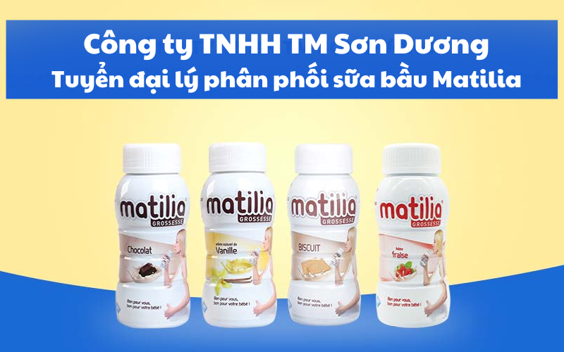 Đăng ký làm đại lý phân phối sữa bầu Matilia ở đâu có chiết khấu tốt nhất?