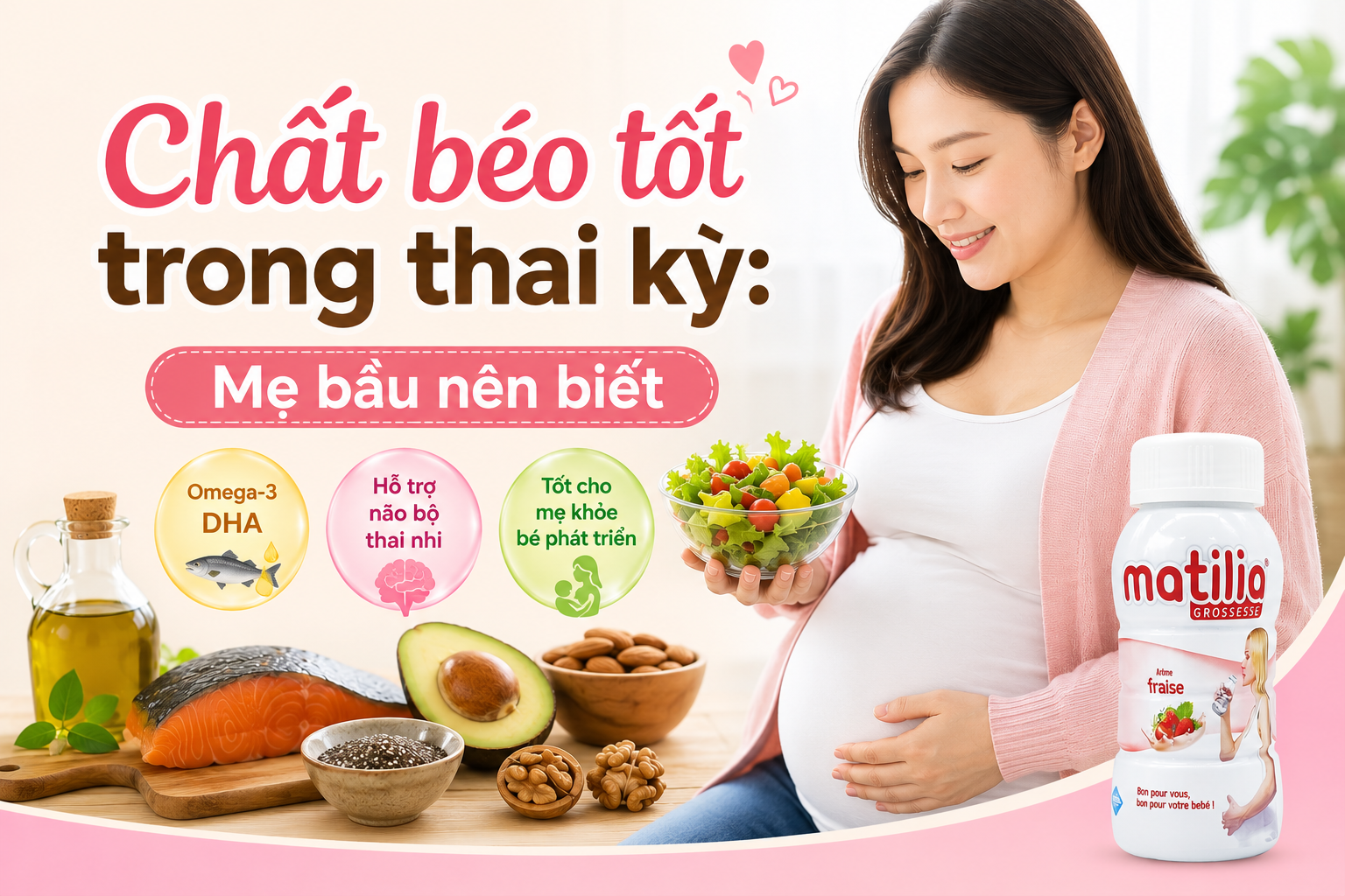 Chất béo tốt trong thai kỳ: Mẹ bầu nên biết?