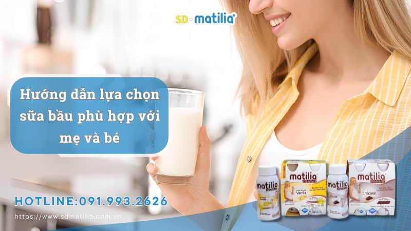 Cách lựa chọn sữa bầu phù hợp với mẹ và bé