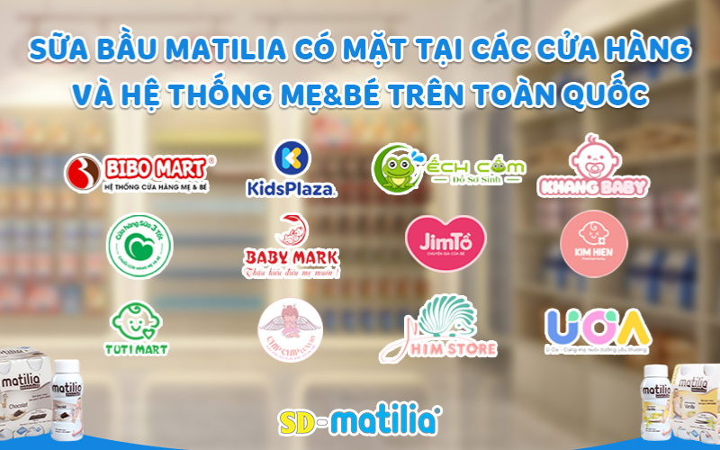 Hệ thống cửa hàng phân phối sữa Matilia chính hãng trên toàn quốc