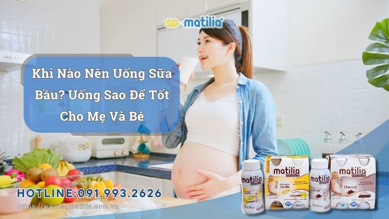 Khi Nào Nên Uống Sữa Bầu? Uống Sao Để Tốt Cho Mẹ Và Bé - 1