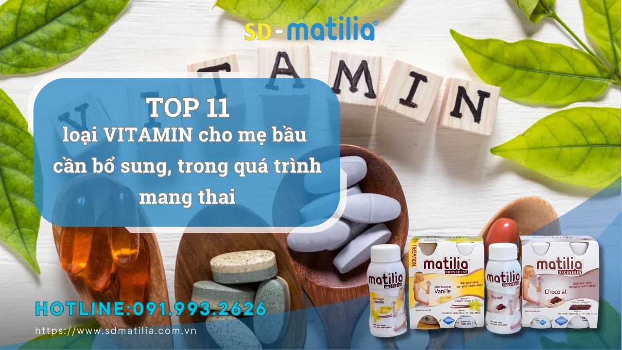 TOP 11 loại vitamin cho mẹ bầu cần bổ sung, trong quá trình mang thai