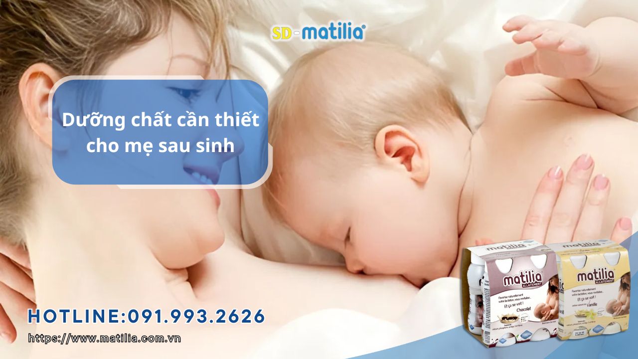Dưỡng chất cần thiết cho mẹ sau sinh
